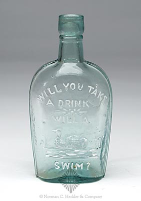 "Will You Take / A Drink / Will A / (Duck) / Swim?" Pictorial Flask, GXIII-29a